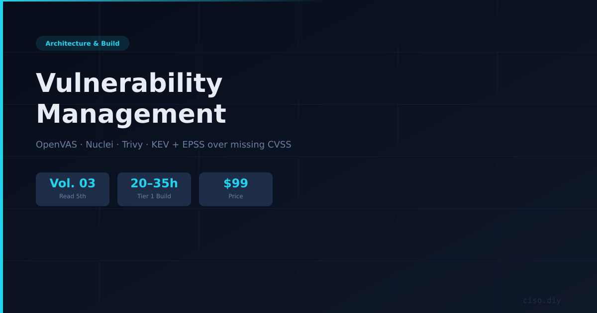 Build Series Vol. 03 — Vulnerability Management preview